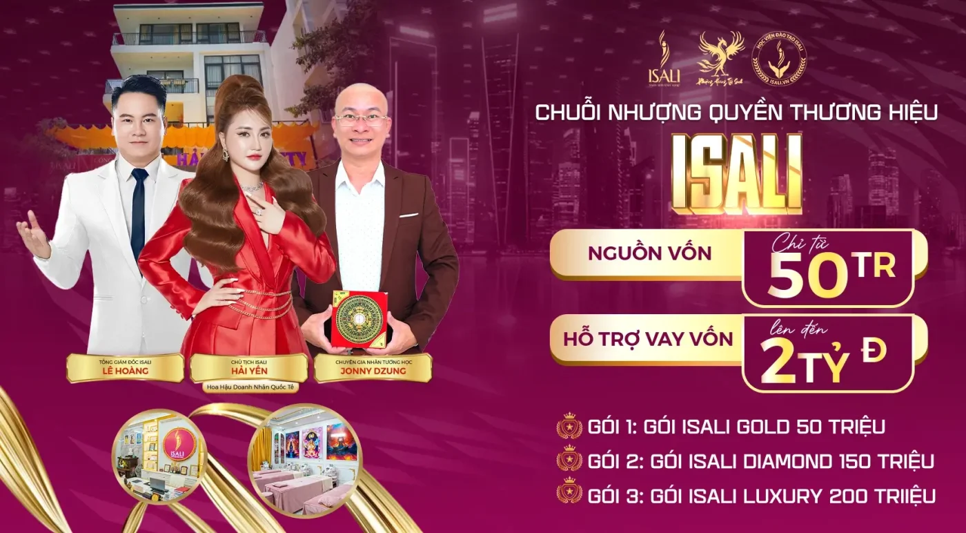 Nhượng Quyền Thương Hiệu ISALI Và Những Điều Cần Biết Các gói tham gia Nhượng Quyền Thương Hiệu ISALI Healthy & Beauty